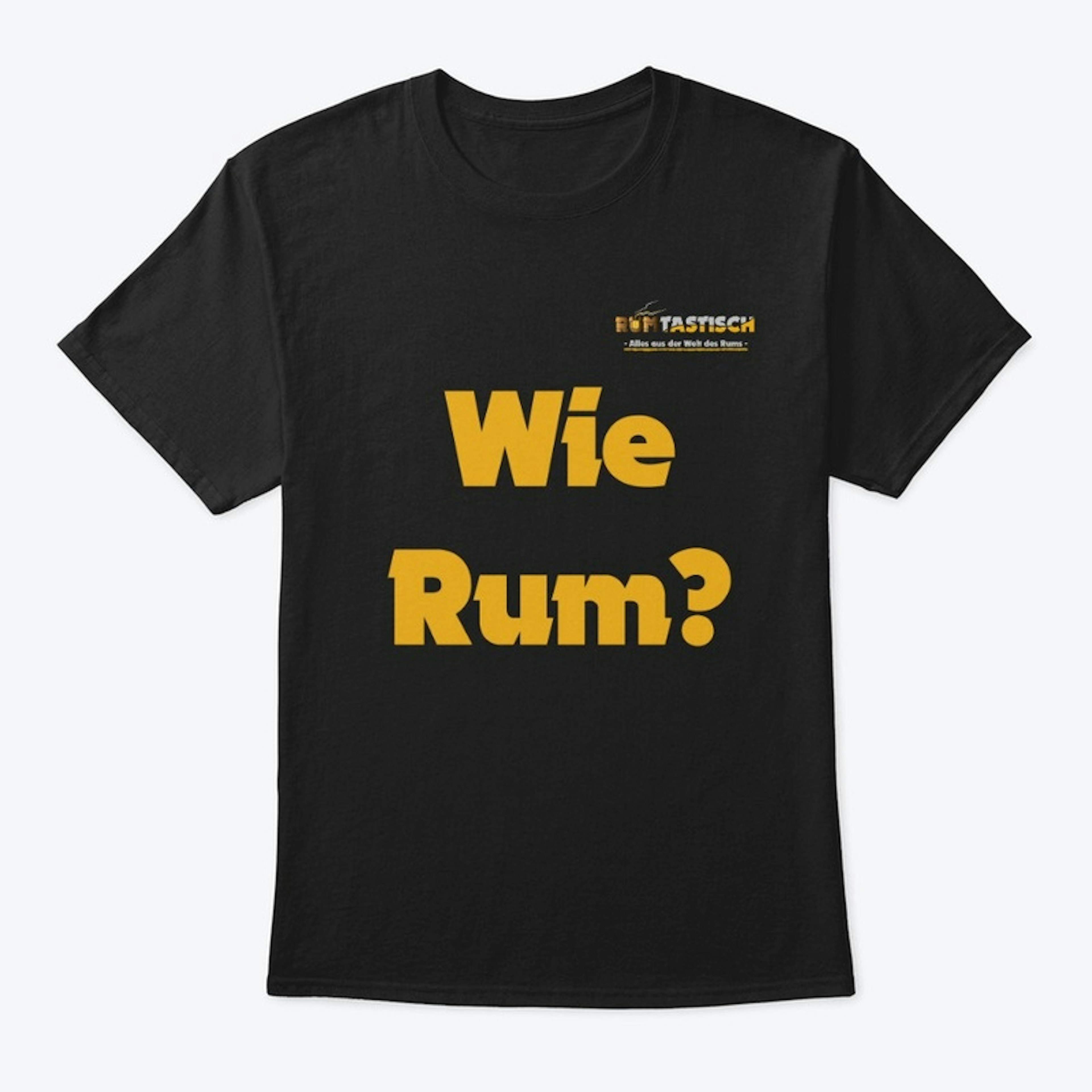 Wie Rum?