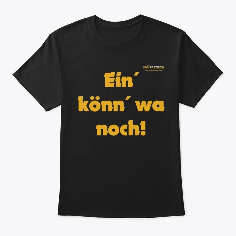 Ein´ könn´ wa noch!