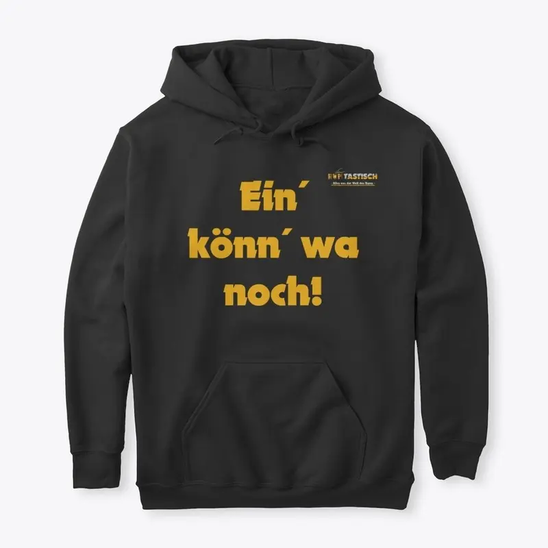 Ein´ könn´ wa noch!